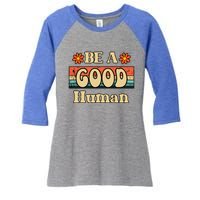 Be A Good Hu Retro Positive Thinking Gift Women's Tri-Blend 3/4-Sleeve Raglan Shirt