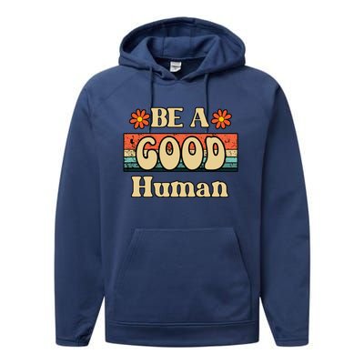 Be A Good Hu Retro Positive Thinking Gift Performance Fleece Hoodie