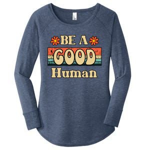 Be A Good Hu Retro Positive Thinking Gift Women's Perfect Tri Tunic Long Sleeve Shirt