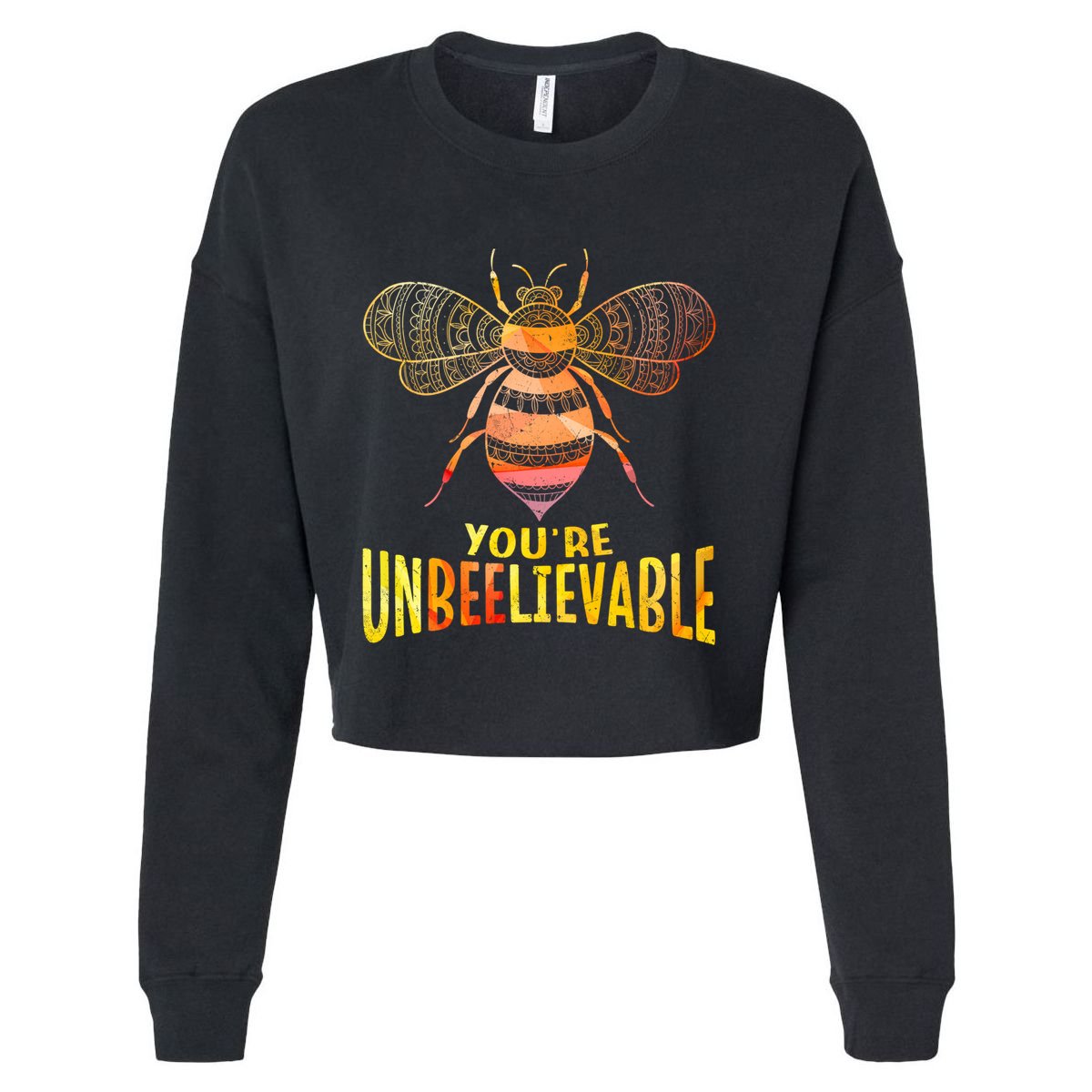 Bee Art Graphic Unbeelievable Bees Meaningful Gift Cropped Pullover Crew