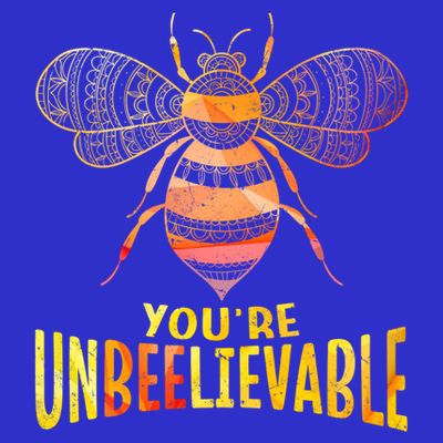 Bee Art Graphic Unbeelievable Bees Meaningful Gift T-Shirt