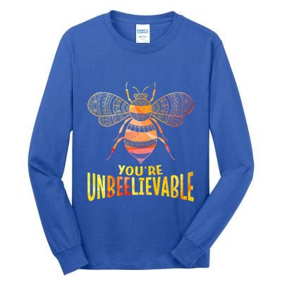 Bee Art Graphic Unbeelievable Bees Meaningful Gift Tall Long Sleeve T-Shirt