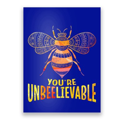 Bee Art Graphic Unbeelievable Bees Meaningful Gift Poster