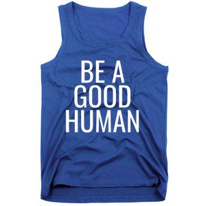 Be A Good Hu Gift Tank Top