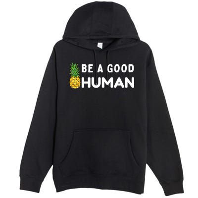 Be A Good Human Funny Down Syndrome Day Gift Premium Pullover Hoodie
