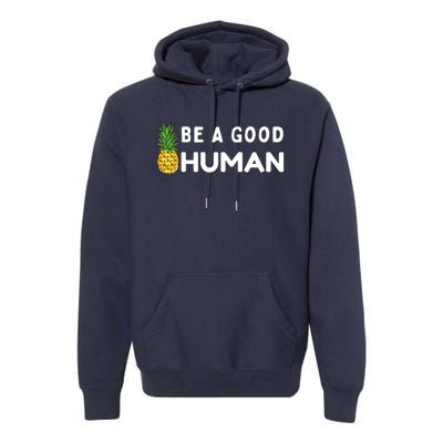 Be A Good Human Funny Down Syndrome Day Gift Premium Hoodie