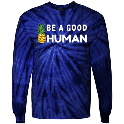 Be A Good Human Funny Down Syndrome Day Gift Tie-Dye Long Sleeve Shirt