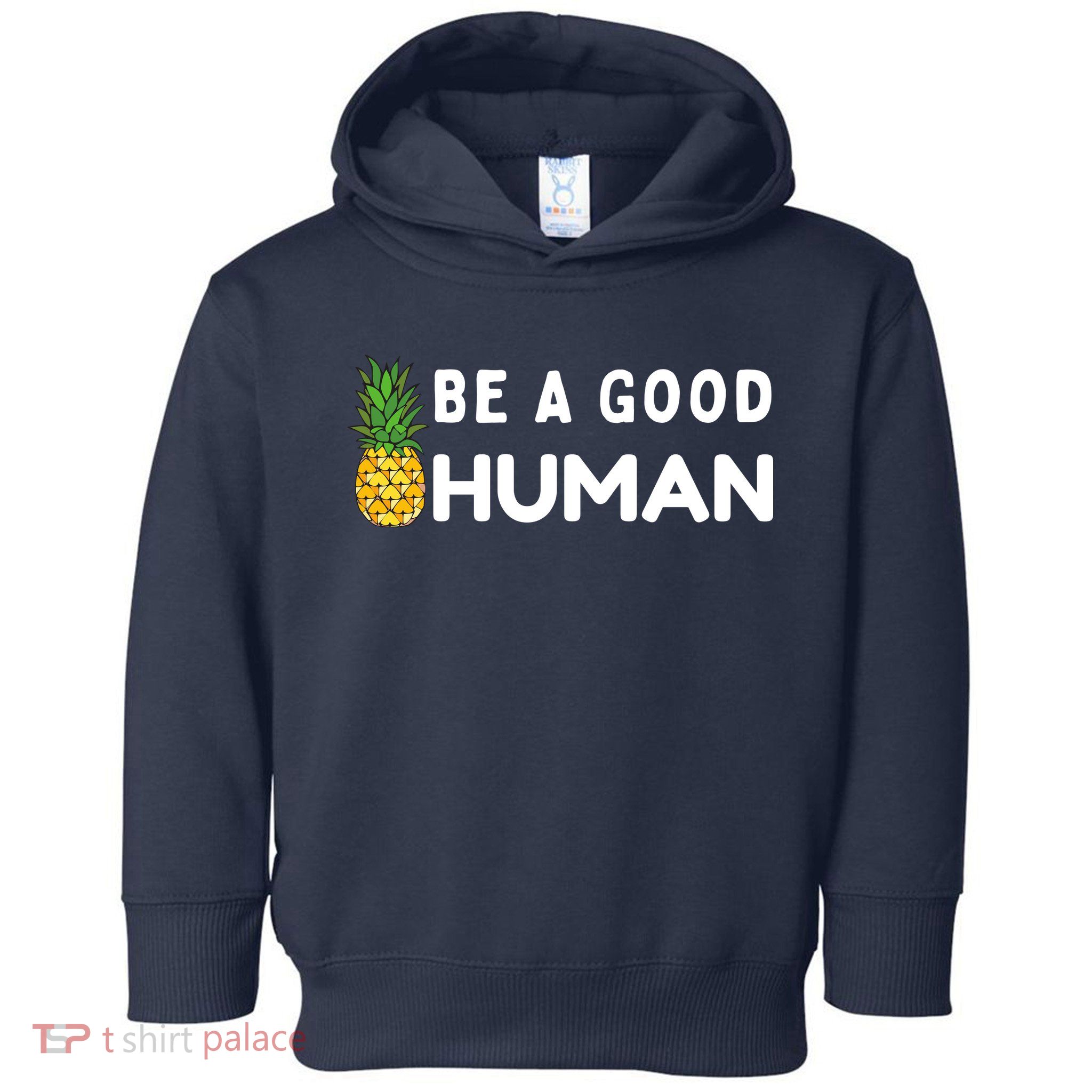 Be A Good Human Funny Down Syndrome Day Gift Toddler Hoodie