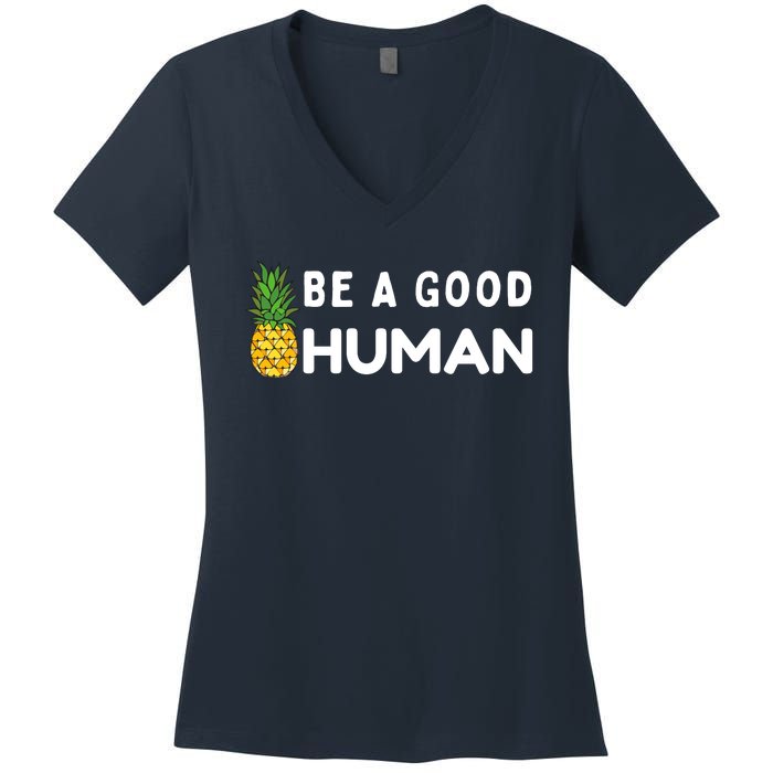 Be A Good Human Funny Down Syndrome Day Gift Women's V-Neck T-Shirt