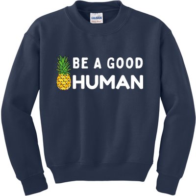 Be A Good Human Funny Down Syndrome Day Gift Kids Sweatshirt