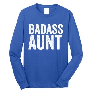 Badass Aunt Gift Funny New Aunt Idea New Niece Nephew Gift Long Sleeve Shirt