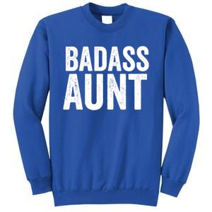 Badass Aunt Gift Funny New Aunt Idea New Niece Nephew Gift Tall Sweatshirt