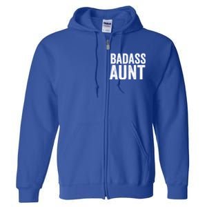 Badass Aunt Gift Funny New Aunt Idea New Niece Nephew Gift Full Zip Hoodie