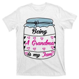 Being A Grandma Is My Jam T-Shirt