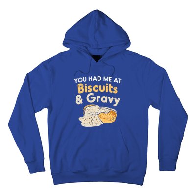 Biscuits And Gravy Gift Funny Food Funny Gift Hoodie