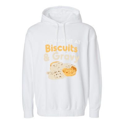 Biscuits And Gravy Gift Funny Food Funny Gift Garment-Dyed Fleece Hoodie