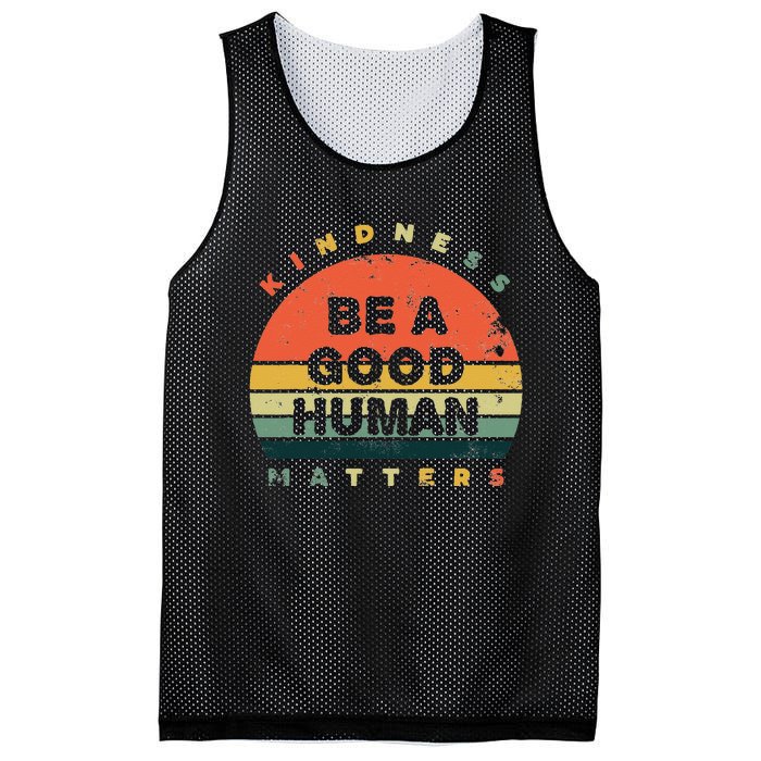 Be A Good Human Kindness Matters Mesh Reversible Basketball Jersey Tank