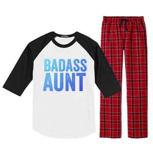 Badass Aunt Gift Funny New Aunt Idea New Niece Nephew Gift Raglan Sleeve Pajama Set