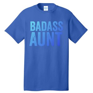 Badass Aunt Gift Funny New Aunt Idea New Niece Nephew Gift Tall T-Shirt