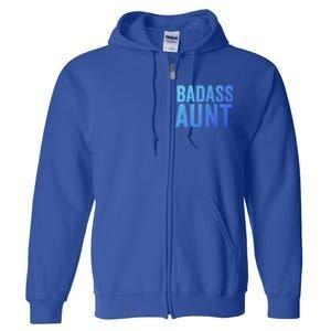 Badass Aunt Gift Funny New Aunt Idea New Niece Nephew Gift Full Zip Hoodie