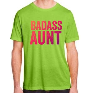 Badass Aunt Gift Funny New Aunt Idea New Niece Nephew Gift Adult ChromaSoft Performance T-Shirt