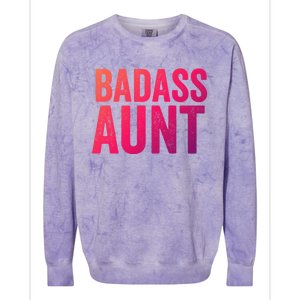 Badass Aunt Gift Funny New Aunt Idea New Niece Nephew Gift Colorblast Crewneck Sweatshirt