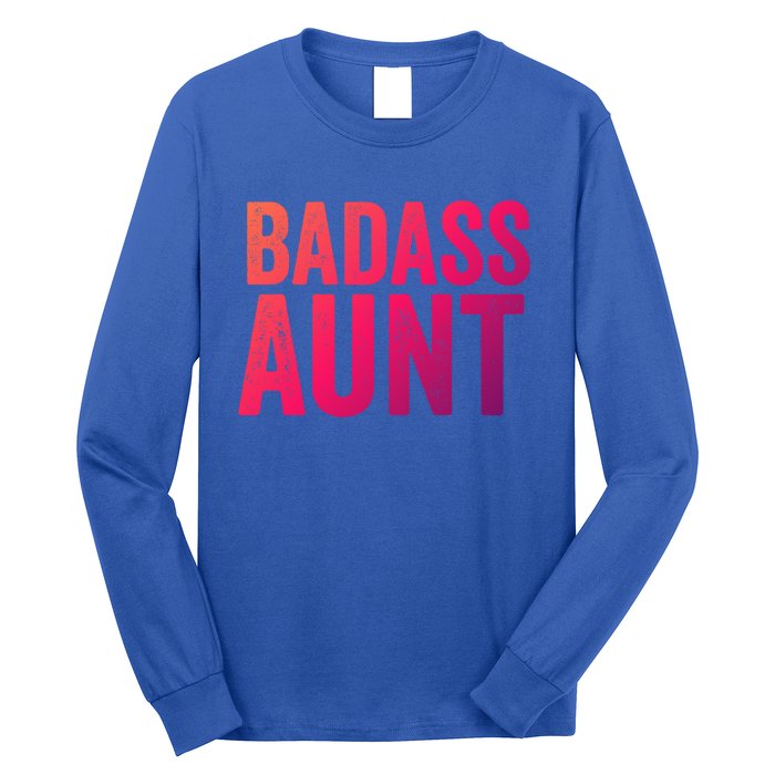 Badass Aunt Gift Funny New Aunt Idea New Niece Nephew Gift Long Sleeve Shirt