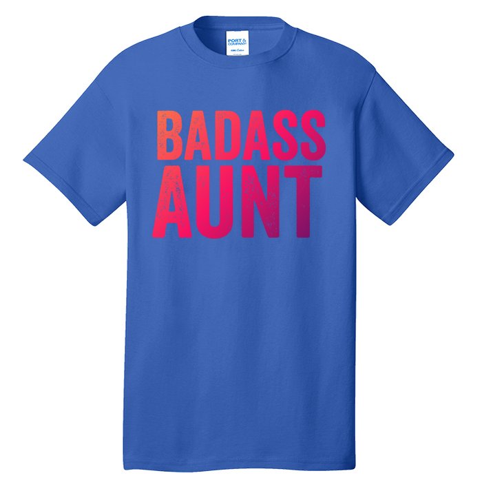 Badass Aunt Gift Funny New Aunt Idea New Niece Nephew Gift Tall T-Shirt