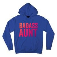 Badass Aunt Gift Funny New Aunt Idea New Niece Nephew Gift Tall Hoodie