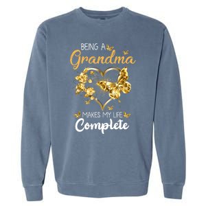 Being A Grandma Makes My Life Complete Announcement Funny Garment-Dyed Sweatshirt