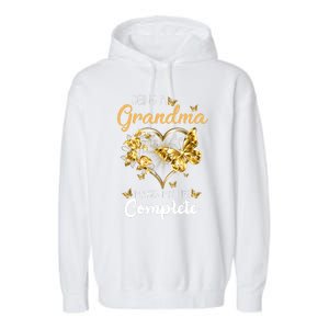 Being A Grandma Makes My Life Complete Announcement Funny Garment-Dyed Fleece Hoodie