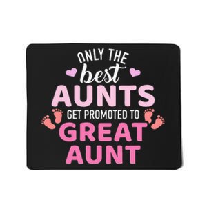 Best aunts get promoted to great aunt Mousepad