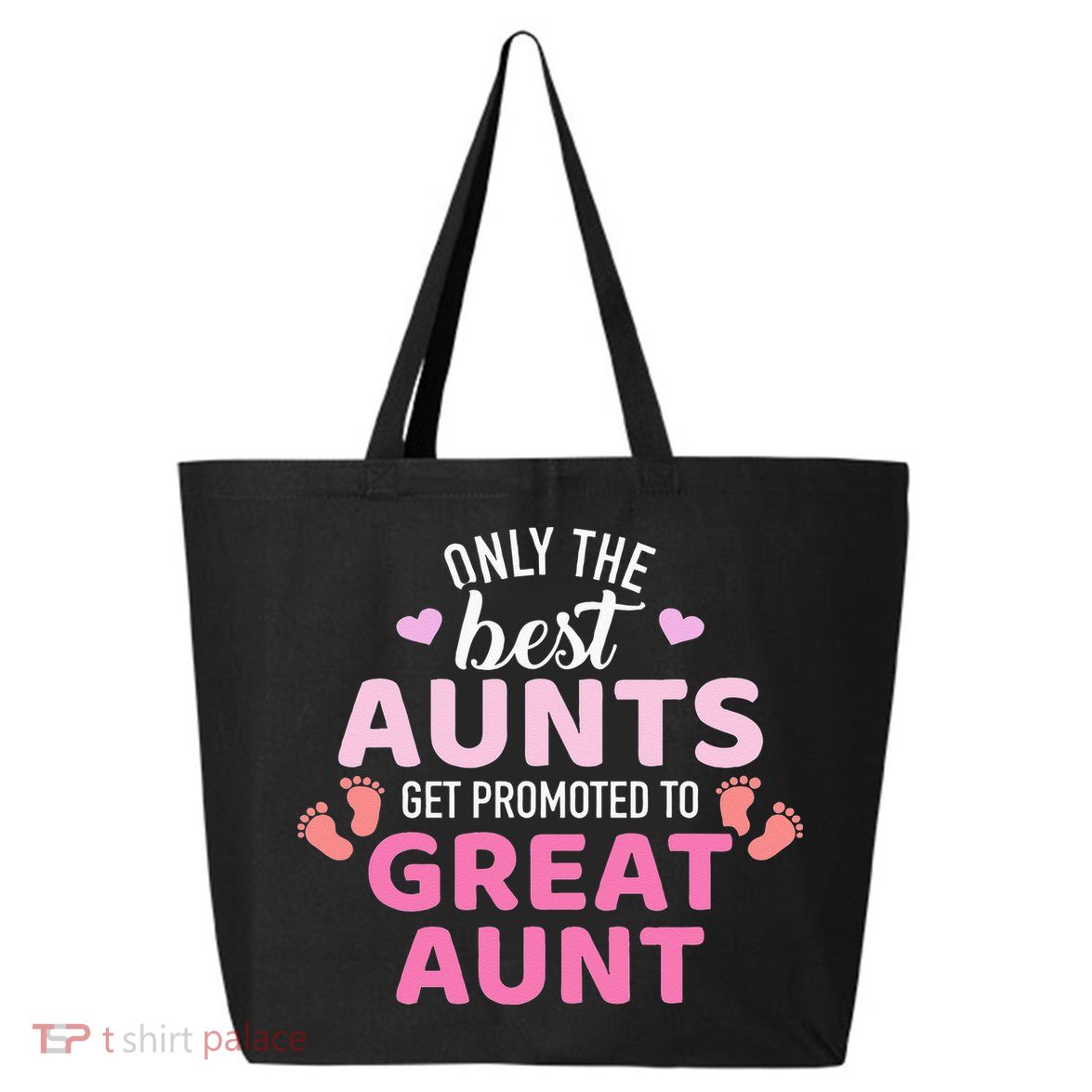 Best aunts get promoted to great aunt 25L Jumbo Tote