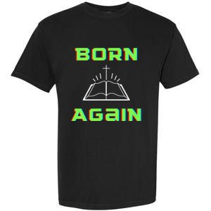 Born Again Gamer Saved Believe Forgiven Garment-Dyed Heavyweight T-Shirt