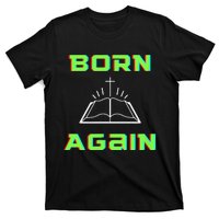 Born Again Gamer Saved Believe Forgiven T-Shirt