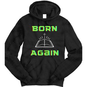 Born Again Gamer Saved Believe Forgiven Tie Dye Hoodie