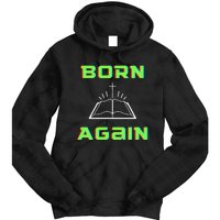 Born Again Gamer Saved Believe Forgiven Tie Dye Hoodie