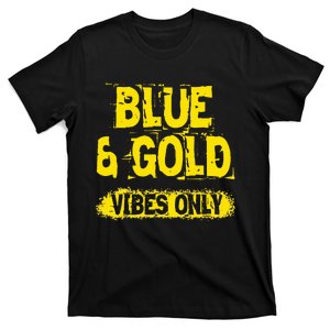 Blue And Gold Vibes Only School Tournament Team Cheerleaders T-Shirt