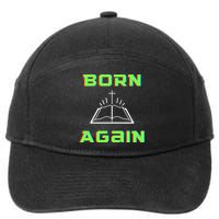 Born Again Gamer Saved Believe Forgiven 7-Panel Snapback Hat