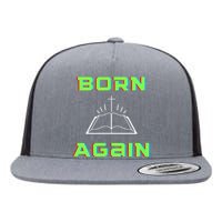 Born Again Gamer Saved Believe Forgiven Flat Bill Trucker Hat