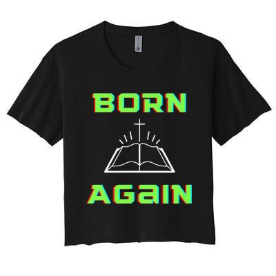 Born Again Gamer Saved Believe Forgiven Women's Crop Top Tee