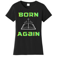 Born Again Gamer Saved Believe Forgiven Women's T-Shirt