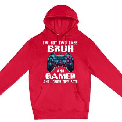 Bruh And Gamer Funny Sayings Boy Teens Gaming Video Games Premium Pullover Hoodie