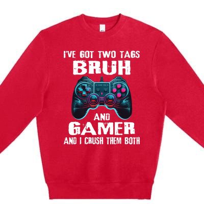 Bruh And Gamer Funny Sayings Boy Teens Gaming Video Games Premium Crewneck Sweatshirt