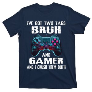 Bruh And Gamer Funny Sayings Boy Teens Gaming Video Games T-Shirt