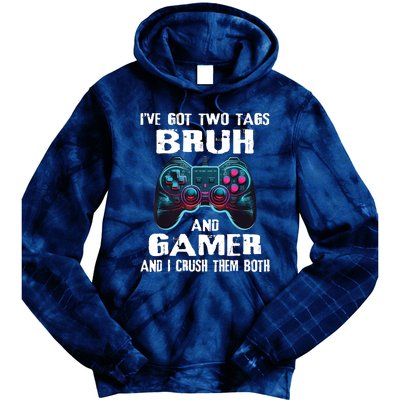 Bruh And Gamer Funny Sayings Boy Teens Gaming Video Games Tie Dye Hoodie