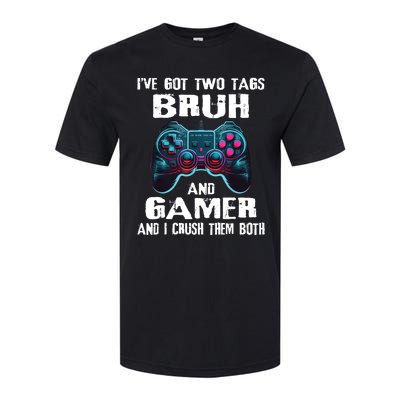 Bruh And Gamer Funny Sayings Boy Teens Gaming Video Games Softstyle CVC T-Shirt