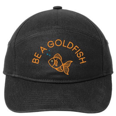 Be A Goldfish 7-Panel Snapback Hat