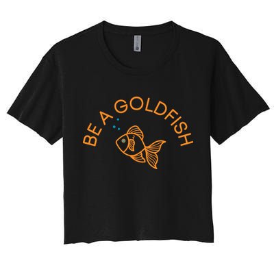 Be A Goldfish Crop Top