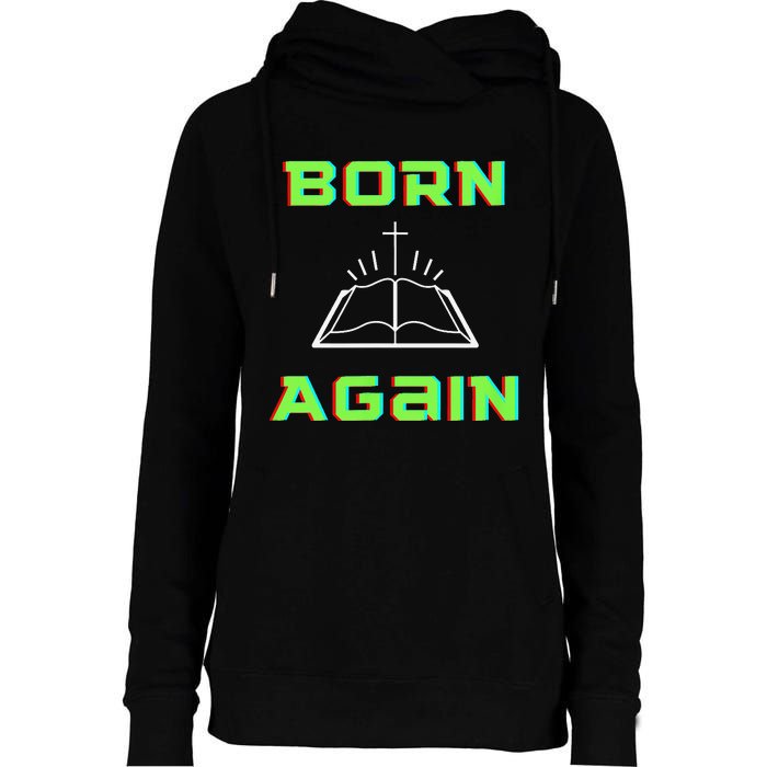 Born Again Gamer Saved Believe Forgiven Womens Funnel Neck Pullover Hood